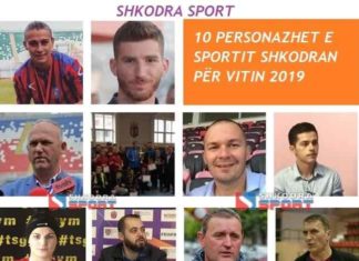 ‘SHKODRA SPORT’ shpall ’10 personazhet e sportit shkodran për vitin 2019′