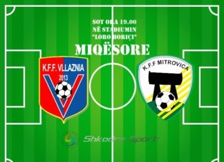 Vllaznia- Mitrovica, miqësorja e sotme vlen shumë para ‘Champions’